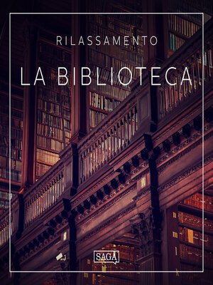 cover image of Rilassamento--La biblioteca